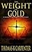 The Weight of Gold (Alexandrian Saga)
