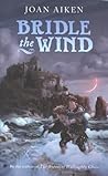 Bridle the Wind (Felix Brooke, #2) Book cover for Bridle the Wind (Felix Brooke, #2)