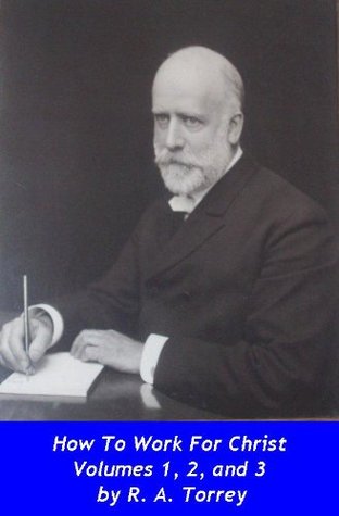 How to Work For Christ - Volumes 1, 2, and 3 - Complete series