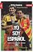Yo soy español by Orfeo Suárez