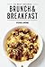 Food & Wine: 20 Best Breakfast & Brunch Recipes
