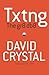 Txtng: The Gr8 Db8