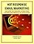 Hot Response Email Marketing: How to Get Your Subscribers to Open, Read and Take Action Whenever You Send an Email (Marketing Matters Book 1)