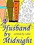 A Husband By Midnight - a funny tale about finding your soulm... by S. Alini