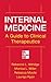 Internal Medicine A Guide t...