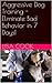 Aggressive Dog Training - Eliminate Bad Behavior in 7 Days!