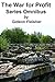 The War for Profit Series Omnibus