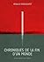 Chroniques de la fin d'un monde (French Edition)