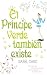 El príncipe verde también e...