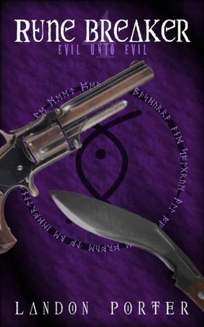 Evil Unto Evil (Rune Breaker, #4)