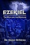 Ezekiel: The Man ...