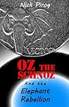 Oz the Schnoz and...