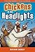 Chickens in the Headlights by Matthew Buckley