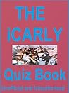 The iCarly Quiz Book The iCarly Quiz Book