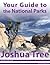 Your Guide to Joshua Tree National Park