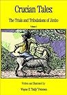 Crucian Tales: The Trials and Tribulations of Jimbo