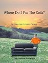 Where Do I Put The Sofa? Where Do I Put The Sofa?