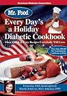 Mr. Food: Every Day's a Holiday Diabetic Cookbook