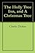 The Holly Tree Inn, and A Christmas Tree