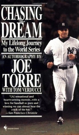 Chasing the Dream: My Lifelong Journey to the World Series (Mass Market Paperback)