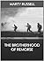 The Brotherhood of Remorse