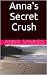 Anna's Secret Crush