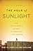 The Hour of Sunlight: One Palestinian's Journey from Prisoner to Peacemaker