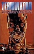 The Terminator: Secondary Objectives