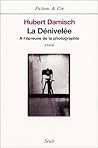 La Dénivelée : A l'épreuve de la photographie