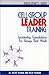 Cell Group Leader Training by Milton Scott Boren