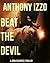 Beat The Devil (A John Childress Thriller)