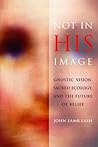 Not in His Image:...