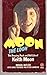 Moon the Loon: The Amazing ...
