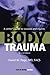 Body Trauma: A Writer’s Guide to Wounds and Injuries (Get It Write)