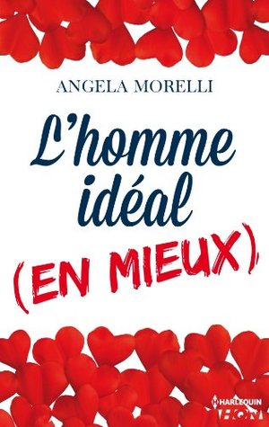 L'homme idéal (en mieux) (Les Parisiennes, #1)