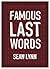 Famous Last Words: A murder mystery