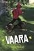 Vaara (Kätkö, #2)
