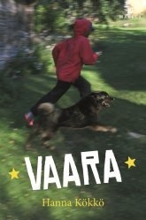 Vaara (Kätkö, #2)