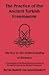 The Practice of the Ancient Turkish Freemasons