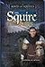 The Squire & The Knight (Book of Squires 3)