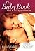 The Baby Book: How to Enjoy...