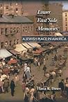 Lower East Side Memories by Hasia R. Diner Lower East Side Memories by Hasia R. Diner