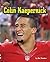 Colin Kaepernick (Football Stars Up Close)