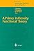 A Primer in Density Functional Theory (Lecture Notes in Physics)