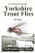 Yorkshire Trout Flies