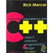 Computing Fundamentals with C++: Object-Oriented Programming & Design (Paperback)