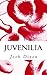 Juvenilia by Josh Dixon