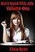 But I Need This Job: Volume One