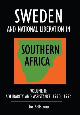 Sweden and National Liberation in Southern Africa (A Concerned Partnership (1970-1994))