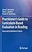 Practitioner’s Guide to Curriculum-Based Evaluation in Reading